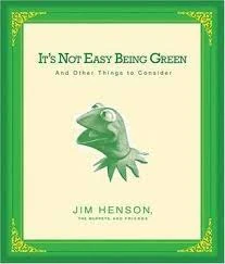 Buku It's Not Easy Being Green And Other Things to Consider